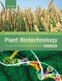 Cover image: Plant Biotechnology: The Genetic Manipulation of Plants 2nd edition 9780199282616