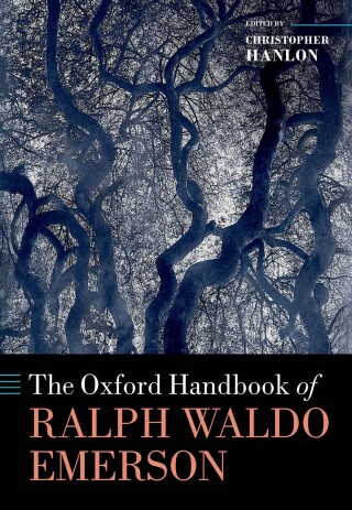 صورة الغلاف: The Oxford Handbook of Ralph Waldo Emerson 1st edition 9780192894373