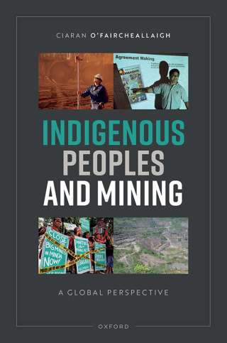 Cover image: Indigenous Peoples and Mining 9780192894564