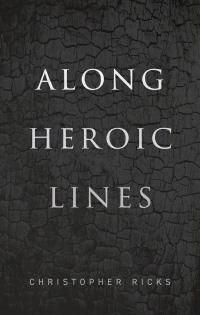 Cover image: Along Heroic Lines 9780192894656