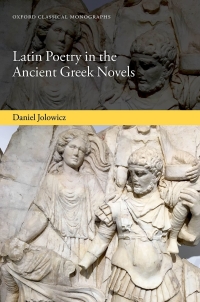 Cover image: Latin Poetry in the Ancient Greek Novels 9780192894823