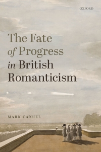 Cover image: The Fate of Progress in British Romanticism 9780192648464