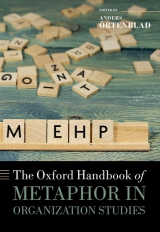 Cover image: The Oxford Handbook of Metaphor in Organization Studies 1st edition 9780192895707