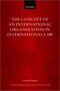 Cover image: The Concept of an International Organization in International Law 9780192895790