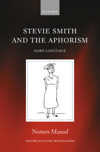 صورة الغلاف: Stevie Smith and the Aphorism 9780192895899