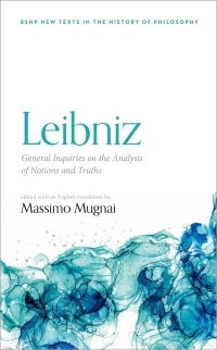 Imagen de portada: Leibniz: General Inquiries on the Analysis of Notions and Truths 9780192649256