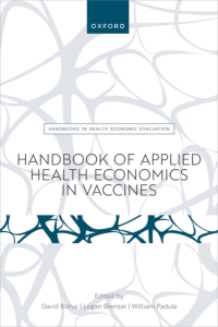 Imagen de portada: Handbook of Applied Health Economics in Vaccines 9780192896087