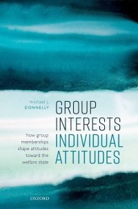 Cover image: Group Interests, Individual Attitudes 1st edition 9780192896209