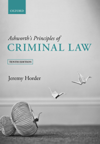 Cover image: Ashworth's Principles of Criminal Law 10th edition 9780192897381