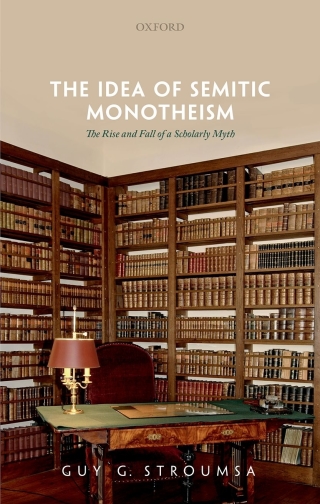 Cover image: The Idea of Semitic Monotheism 9780192898685