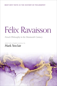 Cover image: Félix Ravaisson: French Philosophy in the Nineteenth Century 9780192898845