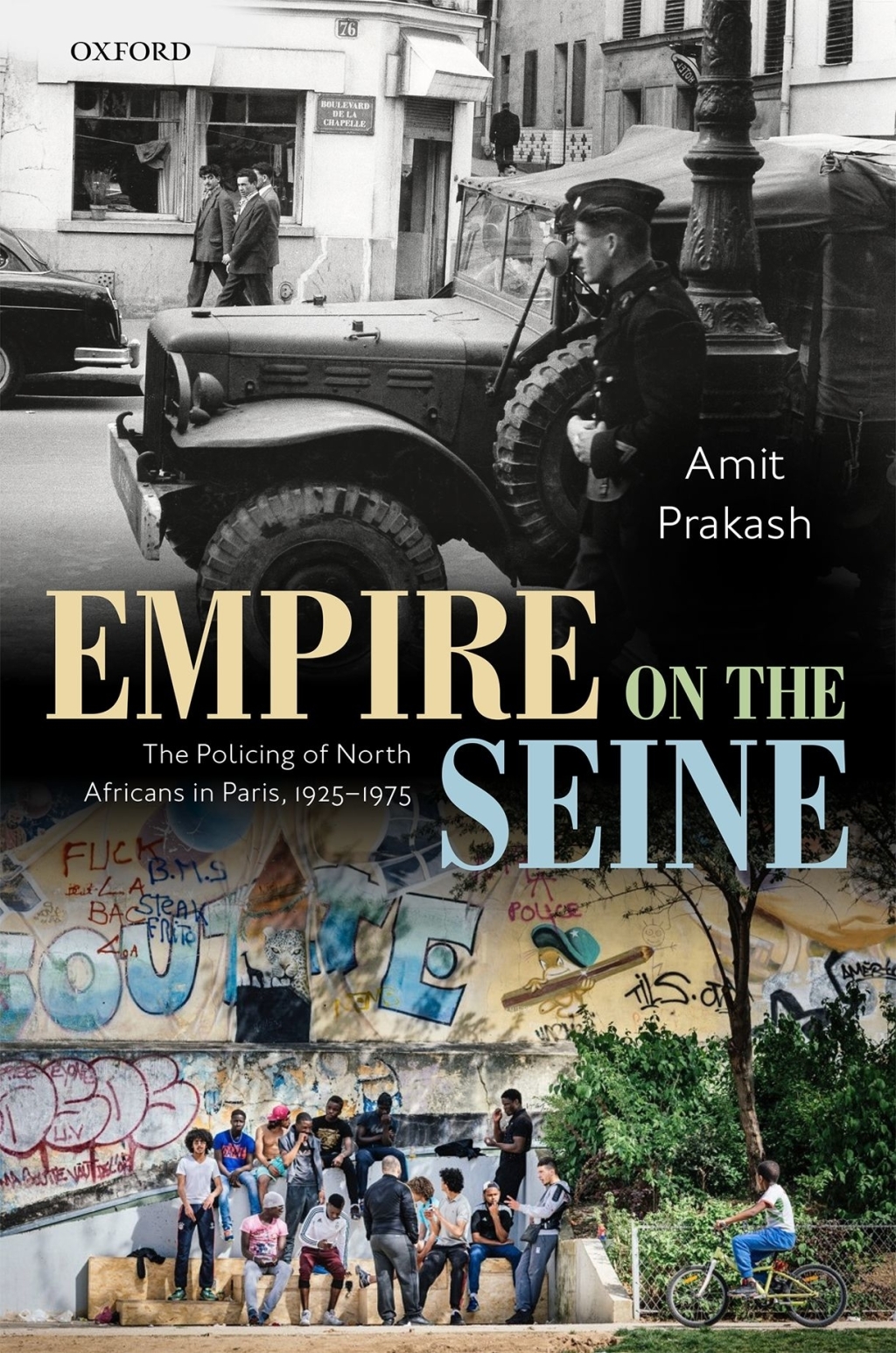 Empire on the Seine The Policing of North Africans in Paris, 1925-1975