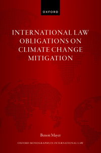 Cover image: International Law Obligations on Climate Change Mitigation 9780192843661