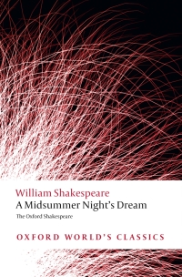 Cover image: A Midsummer Night's Dream: The Oxford Shakespeare 1st edition 9780199535866