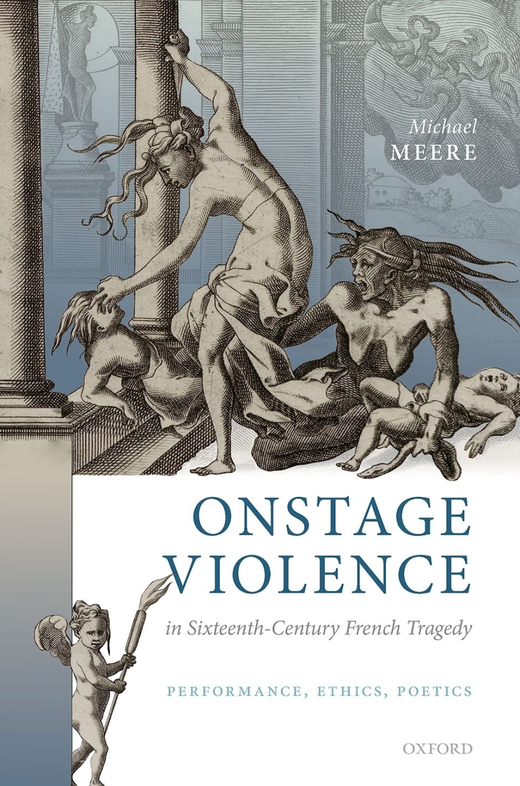 Onstage Violence in Sixteenth-Century French Tragedy (eBook Rental)