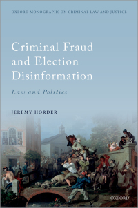 Cover image: Criminal Fraud and Election Disinformation 9780192844545