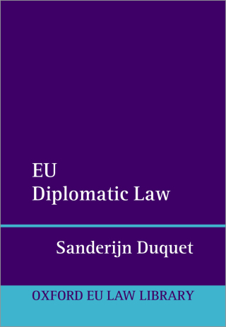 Imagen de portada: EU Diplomatic Law 9780192844552
