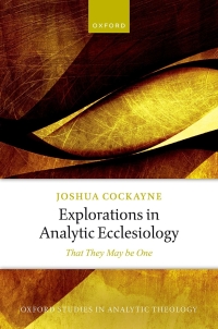 Imagen de portada: Explorations in Analytic Ecclesiology 9780192844606