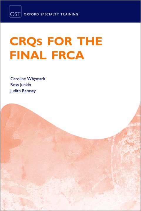 CRQs for the Final FRCA - FULL INSTANT DOWNLOAD | PDF DOCX EPUB