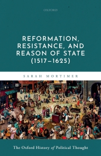 Titelbild: Reformation, Resistance, and Reason of State (1517-1625) 9780199674886