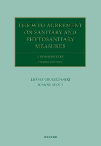 Cover image: The WTO Agreement on Sanitary and Phytosanitary Measures 2nd edition 9780192845191