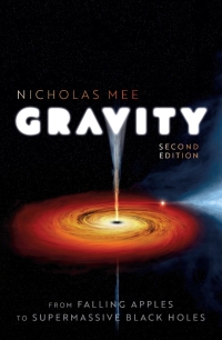 Cover image: Gravity: From Falling Apples to Supermassive Black Holes 2nd edition 9780192845283