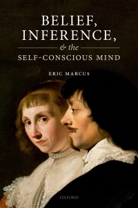 Titelbild: Belief, Inference, and the Self-Conscious Mind 9780192845634