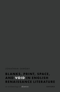 Titelbild: Blanks, Print, Space, and Void in English Renaissance Literature 9780192845641