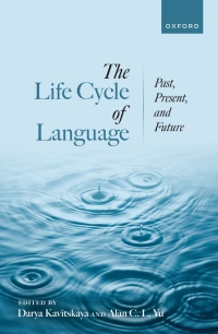Cover image: The Life Cycle of Language 9780192845818