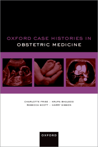 Cover image: Oxford Case Histories in Obstetric Medicine 9780192845894