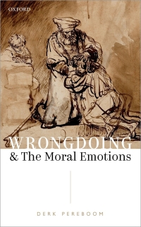 Cover image: Wrongdoing and the Moral Emotions 9780192661074