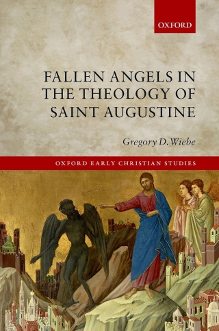 Cover image: Fallen Angels in the Theology of St Augustine 9780192661135