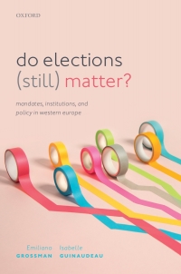 Cover image: Do Elections (Still) Matter? 9780192847218