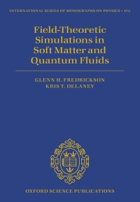 صورة الغلاف: Field Theoretic Simulations in Soft Matter and Quantum Fluids 9780192847485