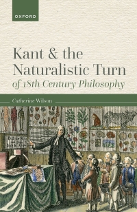 Cover image: Kant and the Naturalistic Turn of 18th Century Philosophy 9780192847928