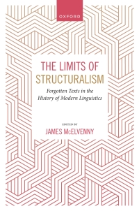 Omslagafbeelding: The Limits of Structuralism 9780192849045