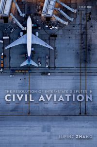Titelbild: The Resolution of Inter-State Disputes in Civil Aviation 9780192849274
