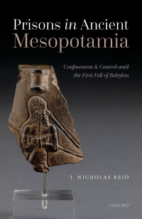 Cover image: Prisons in Ancient Mesopotamia 9780192849618