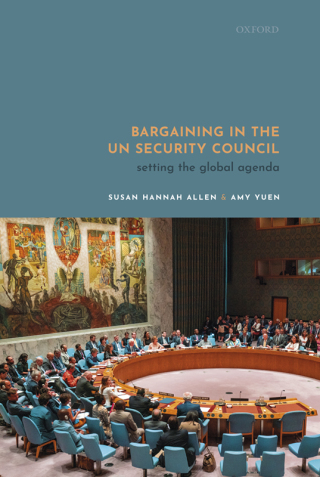 Cover image: Bargaining in the UN Security Council 9780192666598