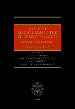 Cover image: Capacity Mechanisms in the EU Energy Markets 2nd edition 9780192849809