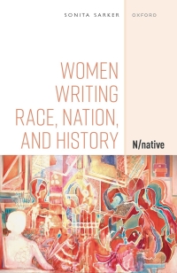 Cover image: Women Writing Race, Nation, and History 9780192849960