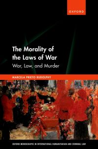 Cover image: The Morality of the Laws of War 9780192855473