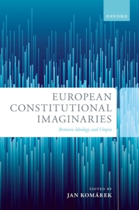 Imagen de portada: European Constitutional Imaginaries 9780192855480