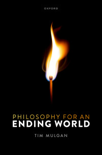 Cover image: Philosophy for an Ending World 1st edition 9780192856173