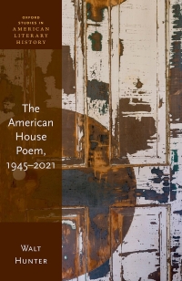 Cover image: The American House Poem, 1945-2021 1st edition 9780192856258