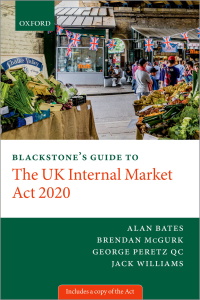 Cover image: Blackstone's Guide to the UK Internal Market Act 2020 9780192856203