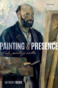 Cover image: Painting and Presence 9780192669117
