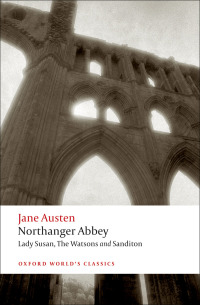 Imagen de portada: Northanger Abbey, Lady Susan, The Watsons, Sanditon 9780199535545