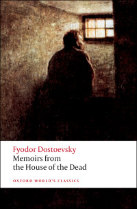 Imagen de portada: Memoirs from the House of the Dead 9780199540518