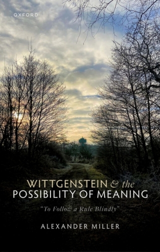 Cover image: Wittgenstein and the Possibility of Meaning 1st edition 9780192856487